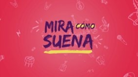 Mira Cómo Suena