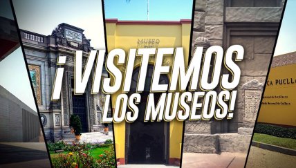 5 museos que puedes visitar en el Día Internacional de los Museos