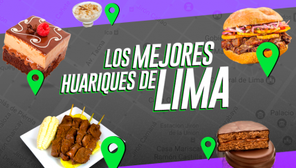 Encuentra los mejores huariques de postres y piqueos limeños en este mapa