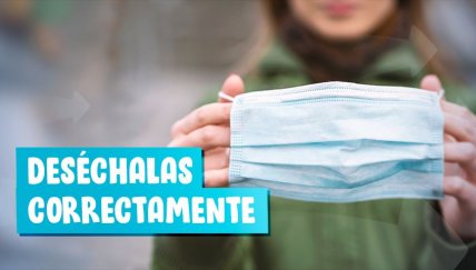 Así debes desechar las mascarillas