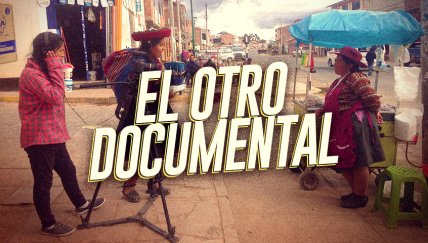 El Otro Documental: conoce más sobre el taller de DocuPerú