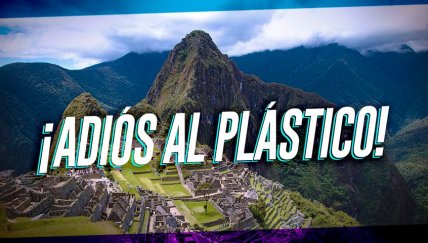 ​​​​​​​Adiós al plástico en áreas naturales protegidas