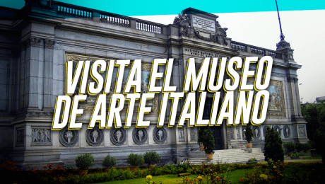 10 datos sobre el Museo de Arte Italiano que deberías saber antes de visitarlo