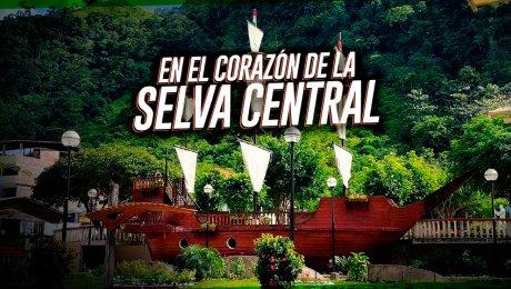 Los 10 lugares imperdibles de Oxapampa