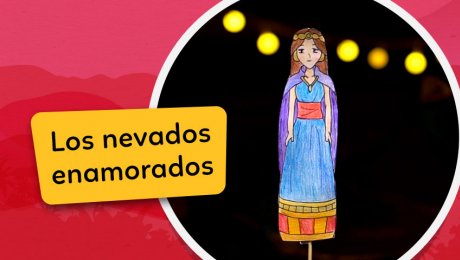 Los Cuentos de Chaski: La leyenda de Huascarán y Huandoy