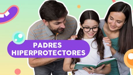¡Entérate si eres una mamá o papá helicóptero!