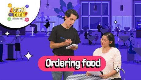 ¿Cómo se dice? Aprende a ordenar comida en inglés fácilmente