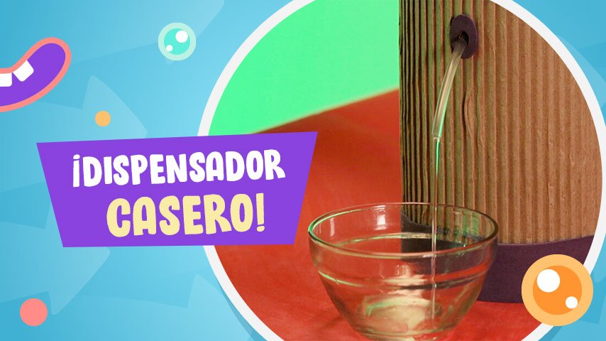 Hazlo en Casa LAB: Dispensador de agua