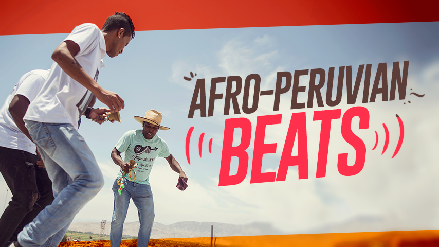 Afro-Peruvian Beats: un viaje por la música afroperuana