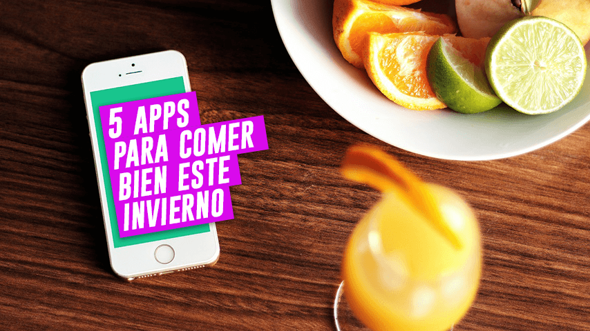 Un app para comer bien durante invierno