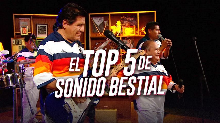 Las 5 mejores tocadas de Sonido Bestial