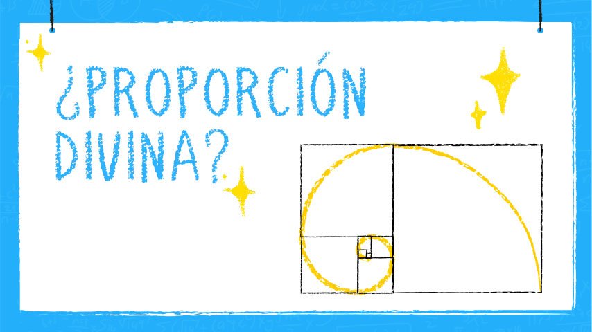 Mundo Matemático: Descubre el misterio de la proporción áurea