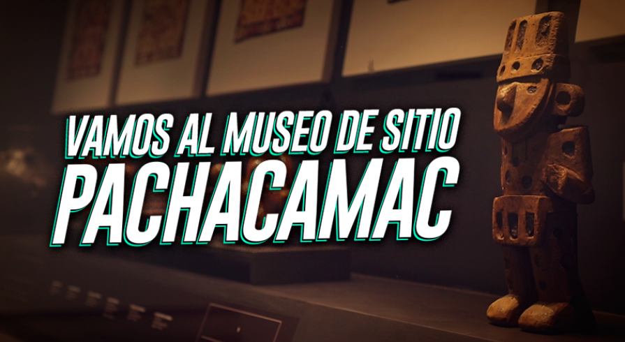 10 datos que te sorprenderán del Museo y Santuario Arqueológico de Pachacamac