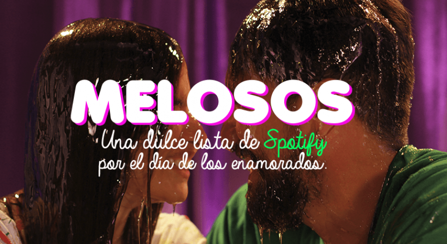 Melosos: Una dulce lista de Spotify por el día de los enamorados