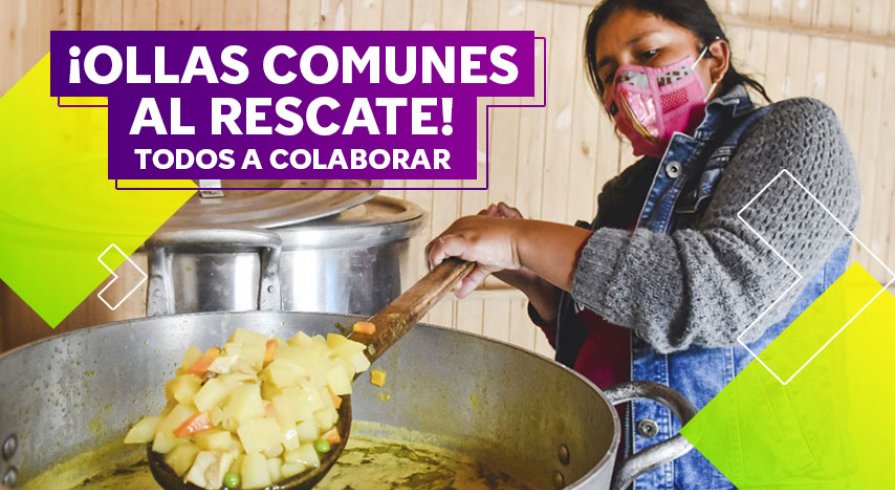 ¡Ollas comunes al rescate! Todos a colaborar