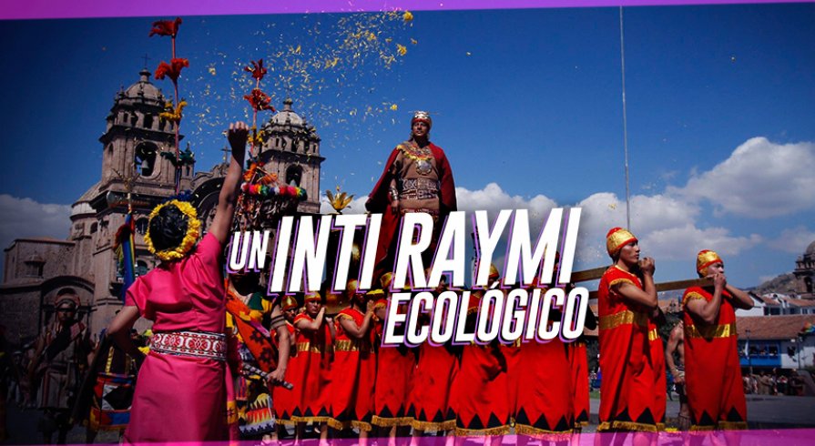 Un Inti Raymi ecológico