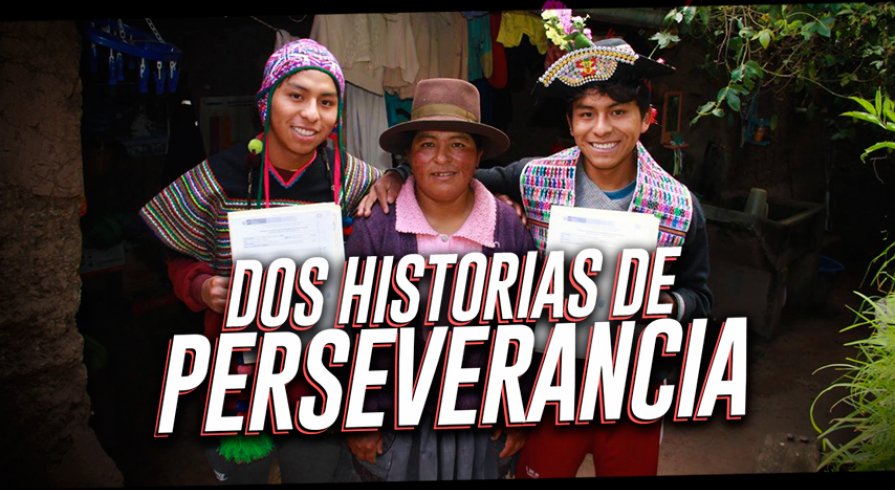 Dos historias de perseverancia