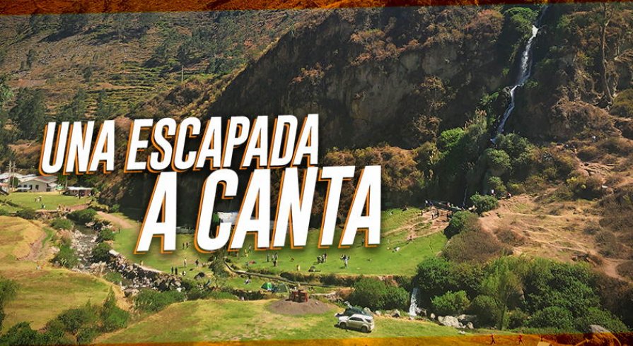 Una escapada a Canta