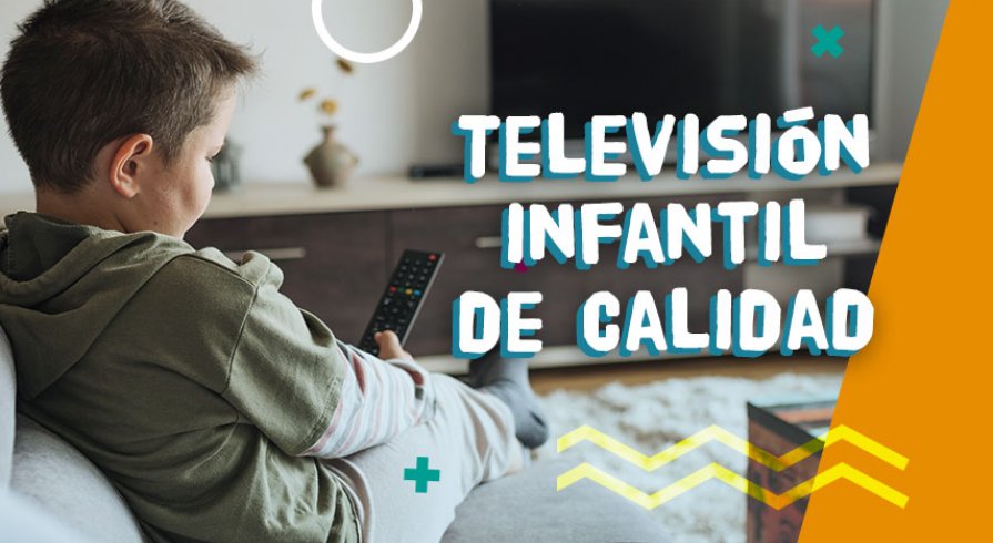 Televisión y niños: La importancia de tener programas de calidad