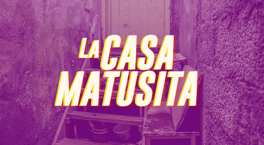 Una leyenda que no morirá: La Casa Matusita