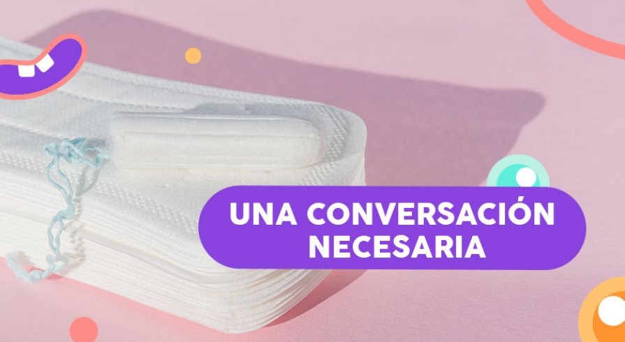 Hablemos de la menstruación con chicas y chicos