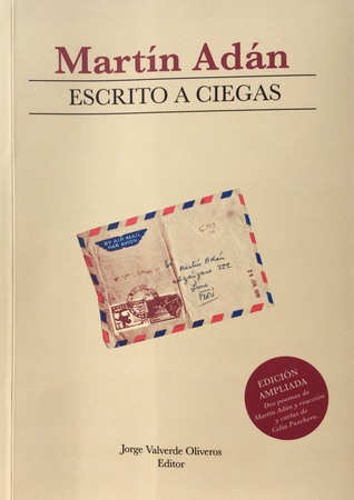 Martín Adán - Escrito a ciegas